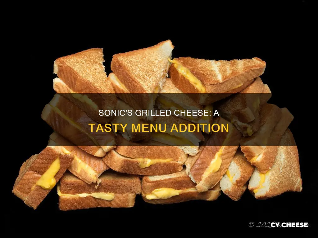 does sonic have grilled cheese