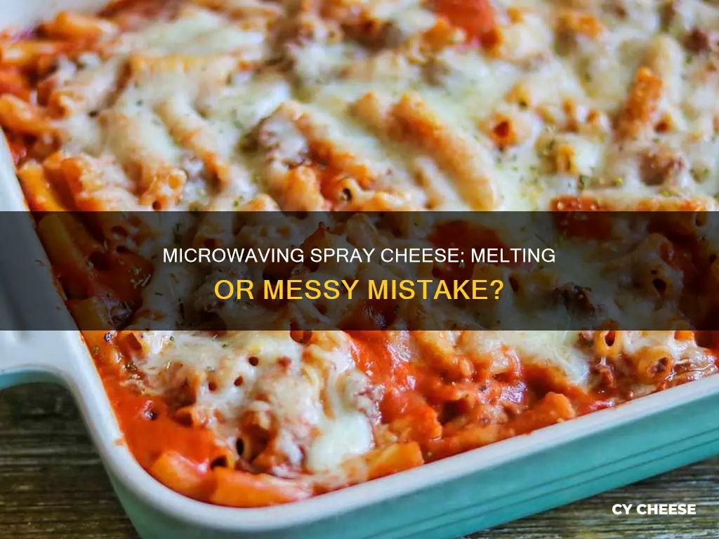does spray cheese melt in the microwave