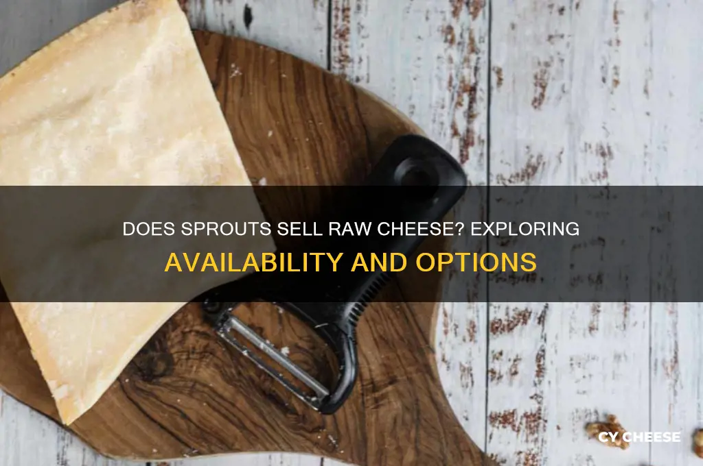 does sprouts carry raw cheese