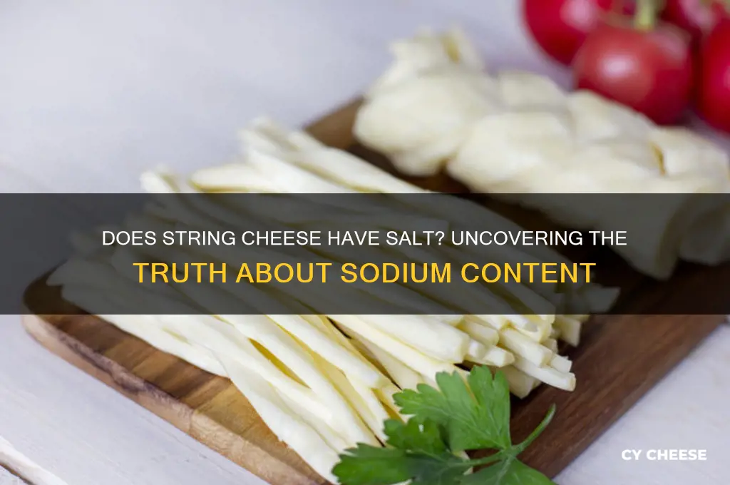 does string cheese have salt