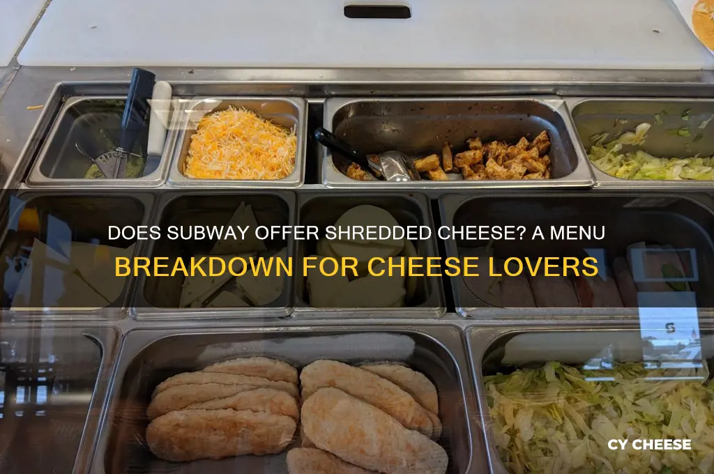 does subway have shredded cheese
