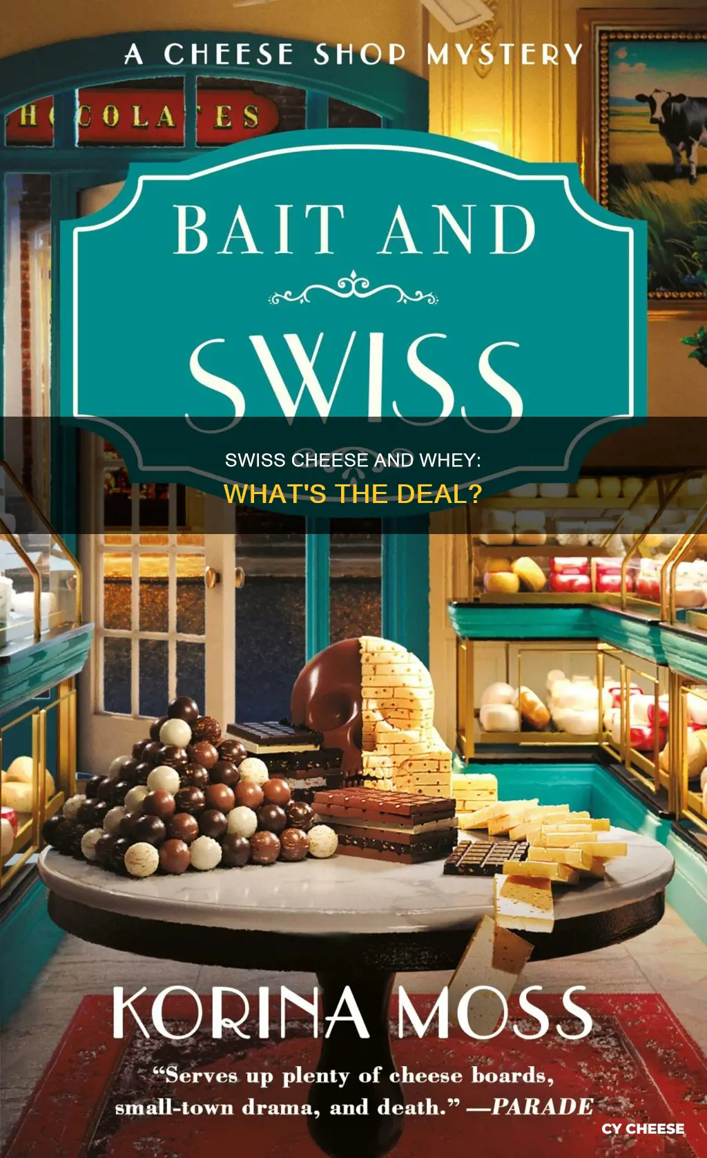 does swiss cheese have whey