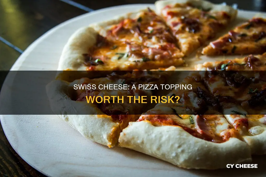 does swiss cheese work as a pizza toping