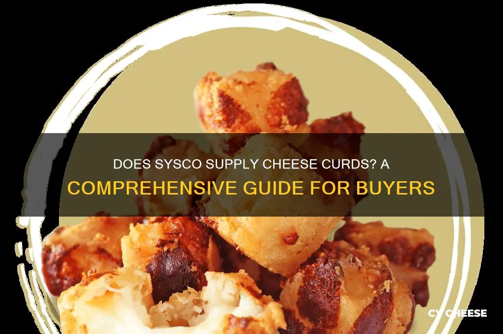 does sysco carry cheese curd