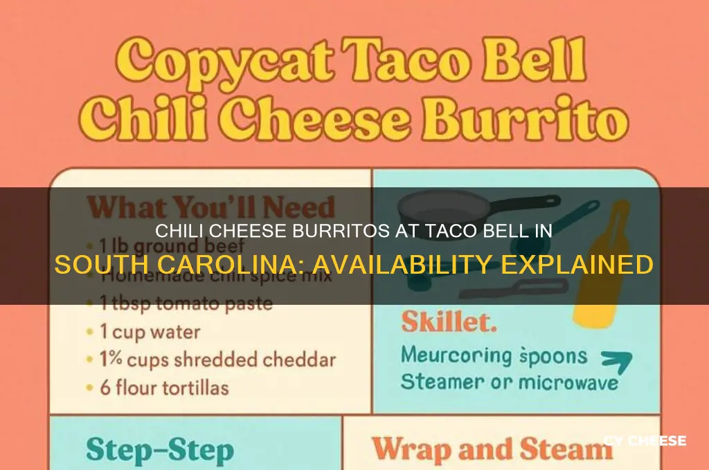 does taco bell have chili cheese burritos in south carolina