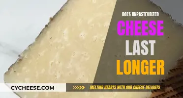 Unpasteurized Cheese: Longer-Lasting?