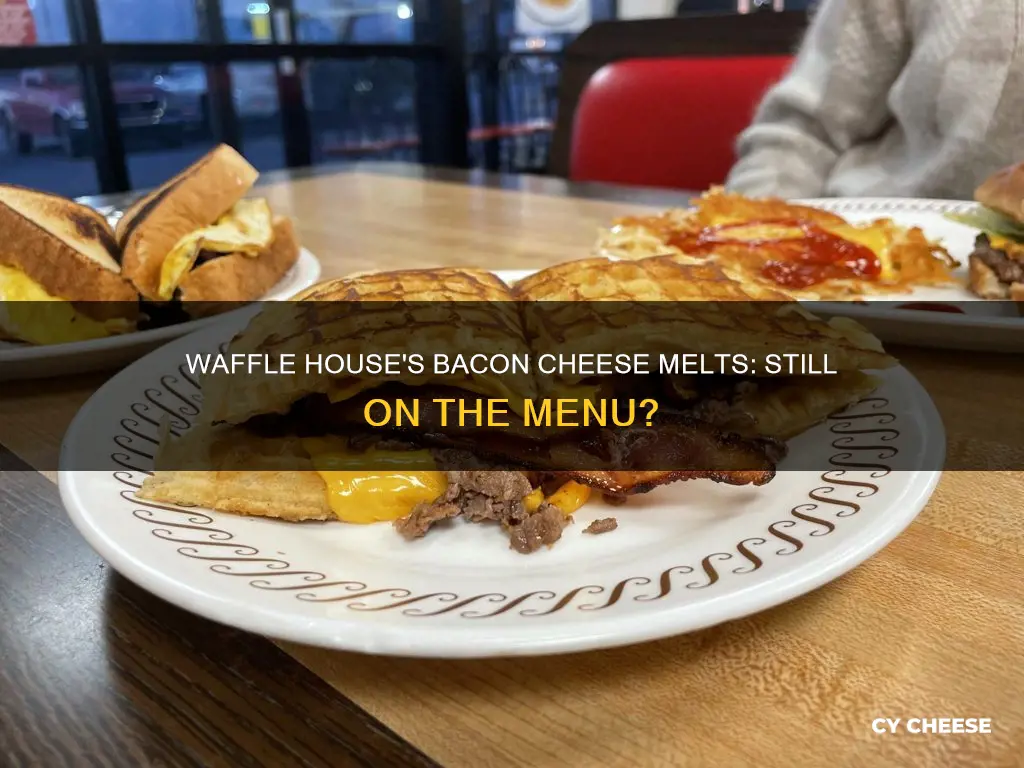 does waffle house still serve the bacon cheese melts