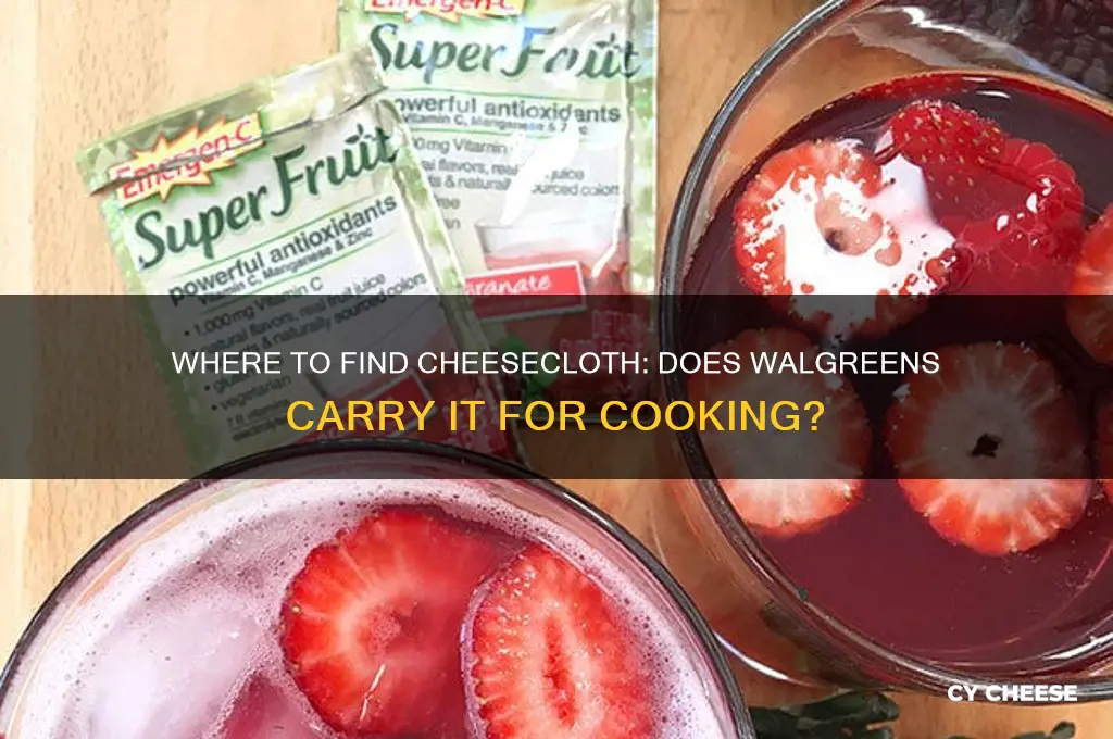 does walgreens sell cheese cloth