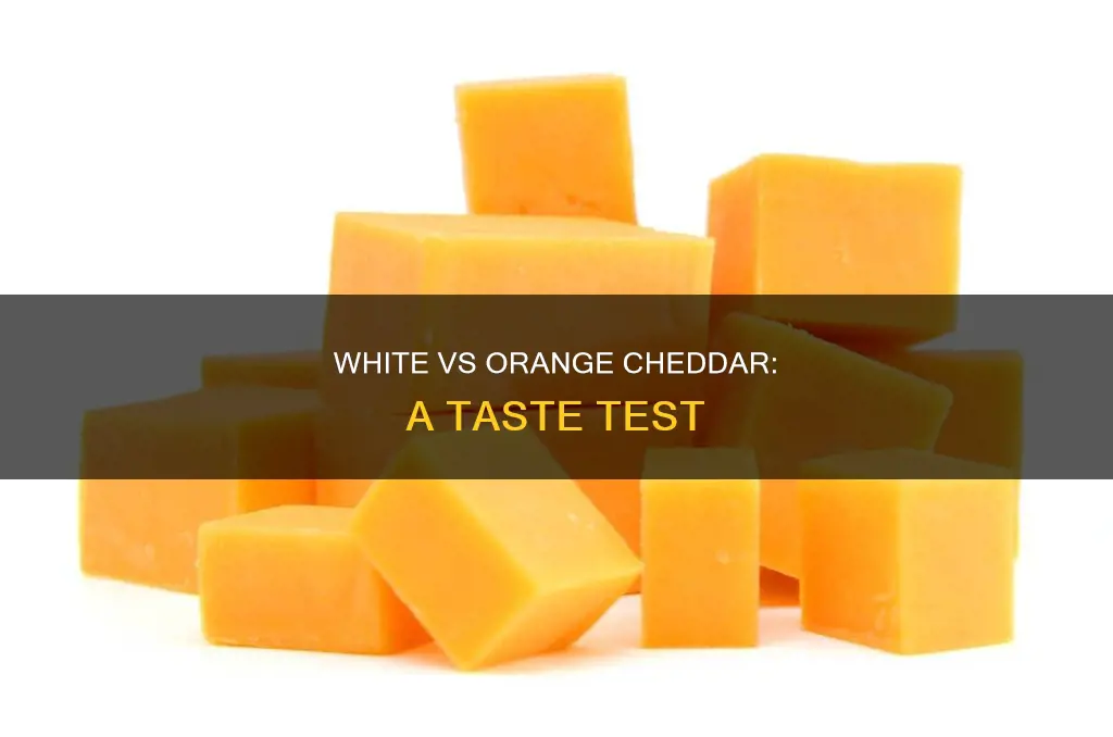 does white cheddar cheese taste like orange chedd