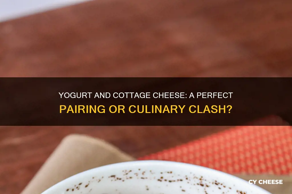 does yogurt go well with cottage cheese