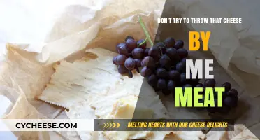 Don't Try to Throw That Cheese by Me: Meat Myths Debunked