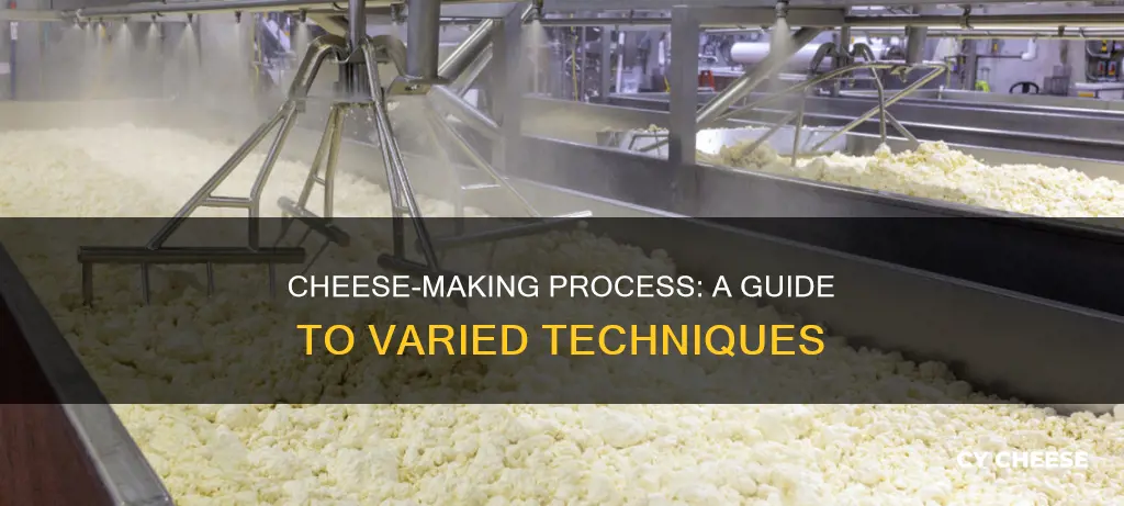 how are differnet cheeses made