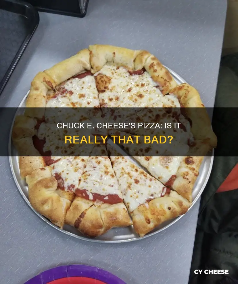 how bad is chuck e cheese pizza