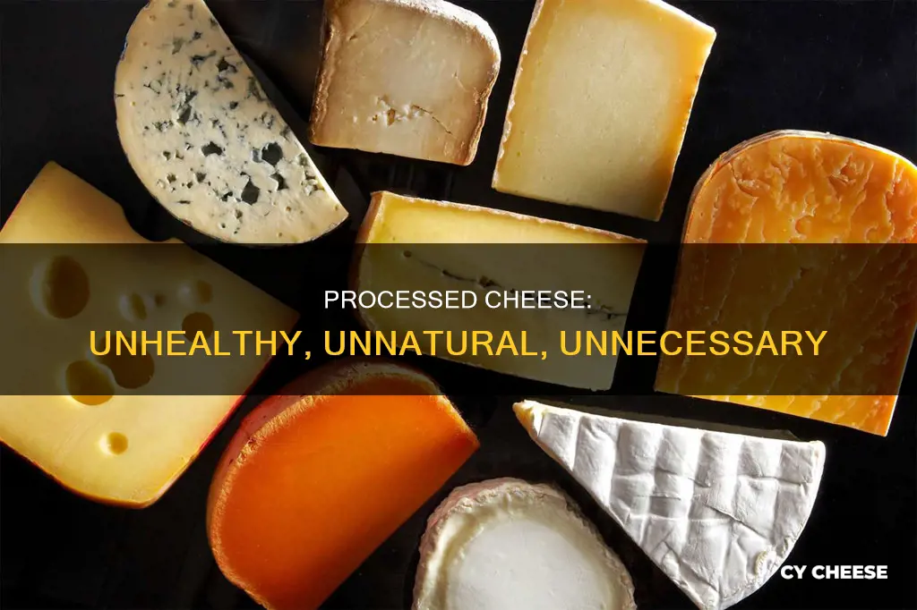 how bad is processed cheese