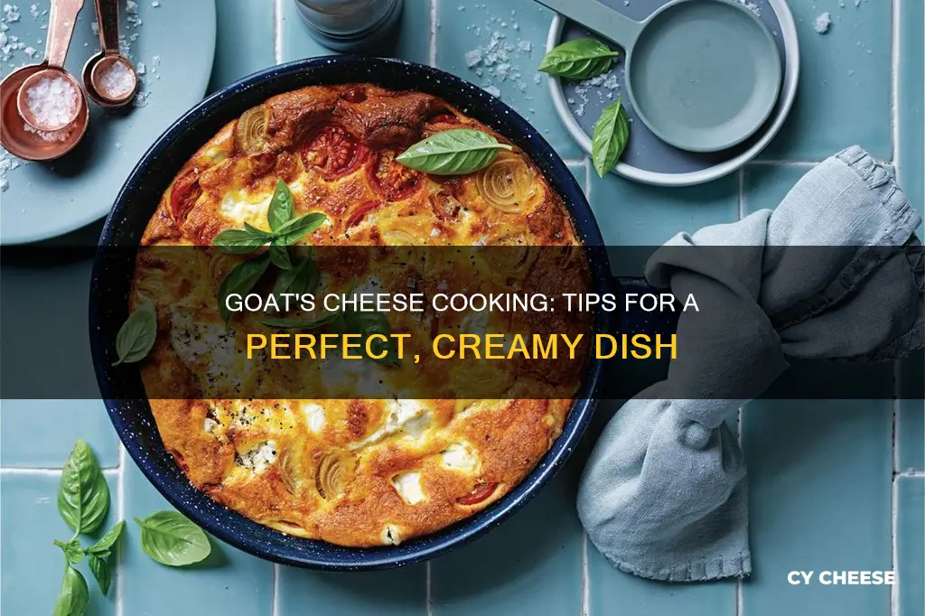 how best to cook goats cheese