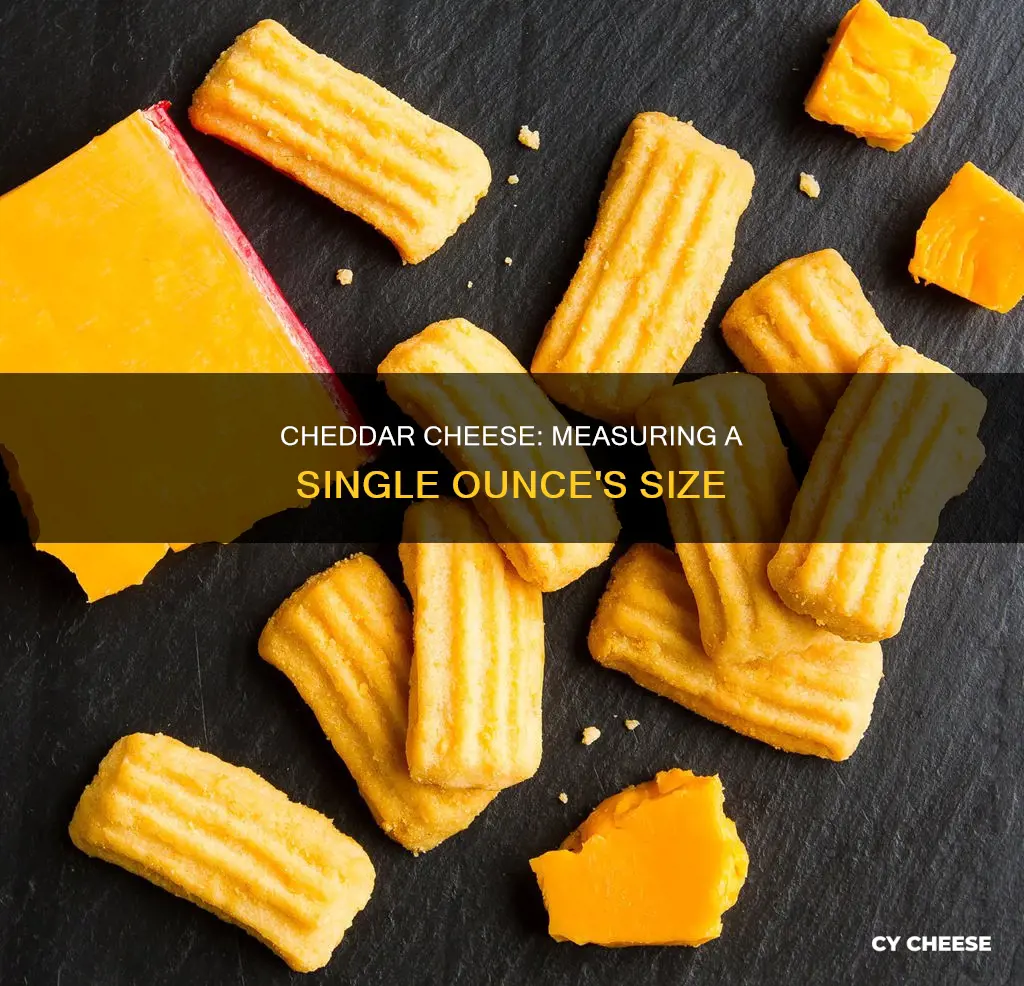 how big is 1 ounce of cheddar cheese