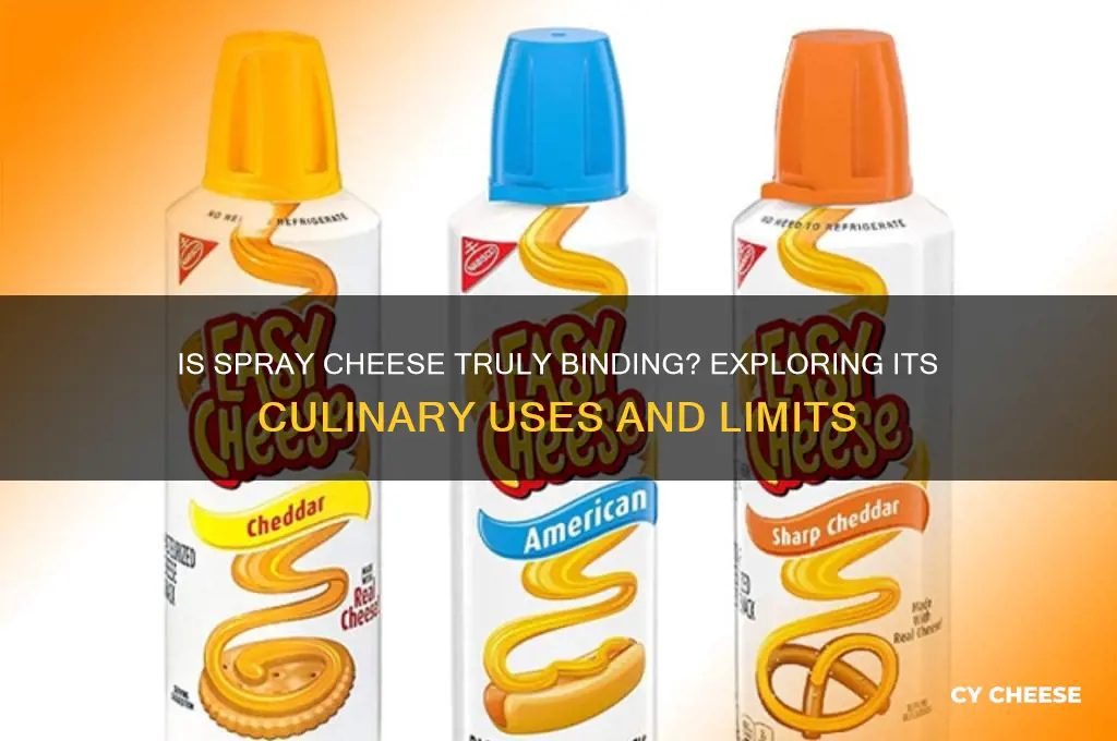 how binding is spray cheese
