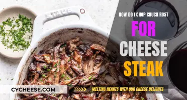 Chop Chuck Roast for Cheesesteak: Tips for Perfect Slices