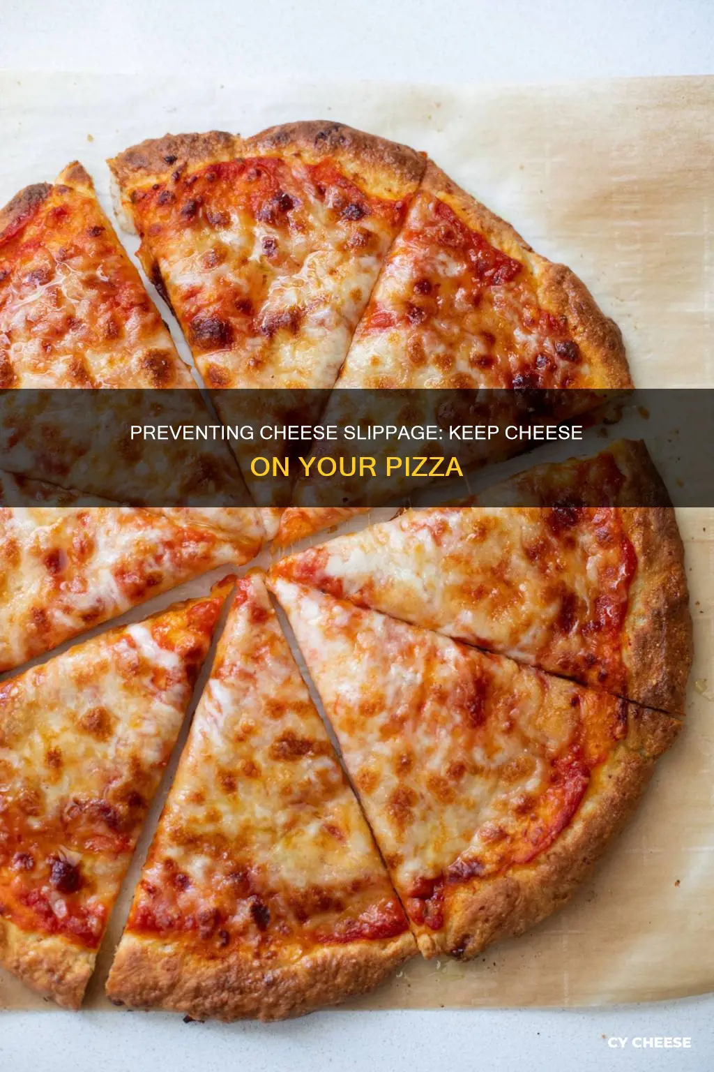how do i keep cheese from sliding off pizza