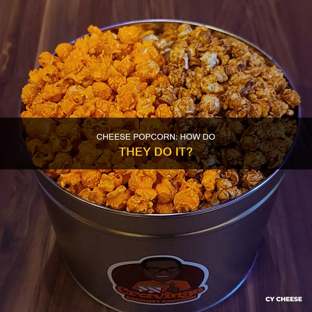 how do they put cheese on popcorn