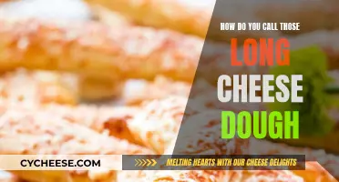 Cheese Dough Delicacy: What's in a Name?