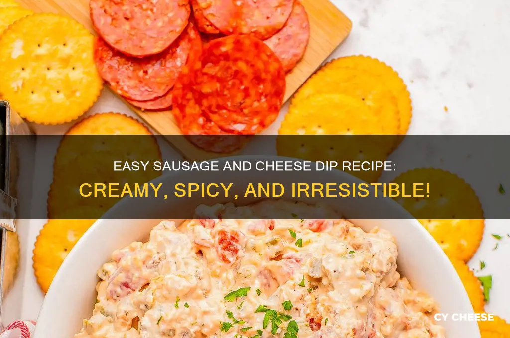 how do you do sausage and cheese dip