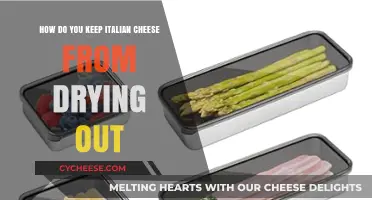 Preventing Italian Cheese Dryness: Simple Storage Tips for Freshness
