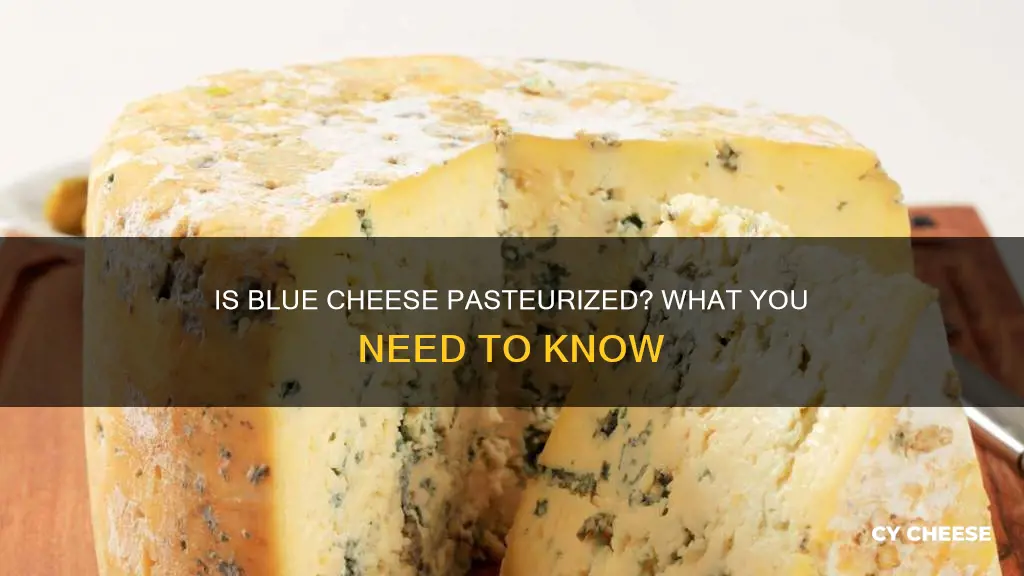how do you know if blue cheese is pasteurized