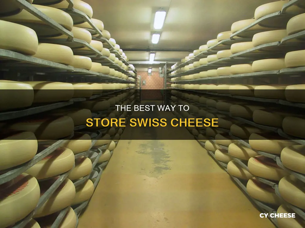 how do you store swiss cheese