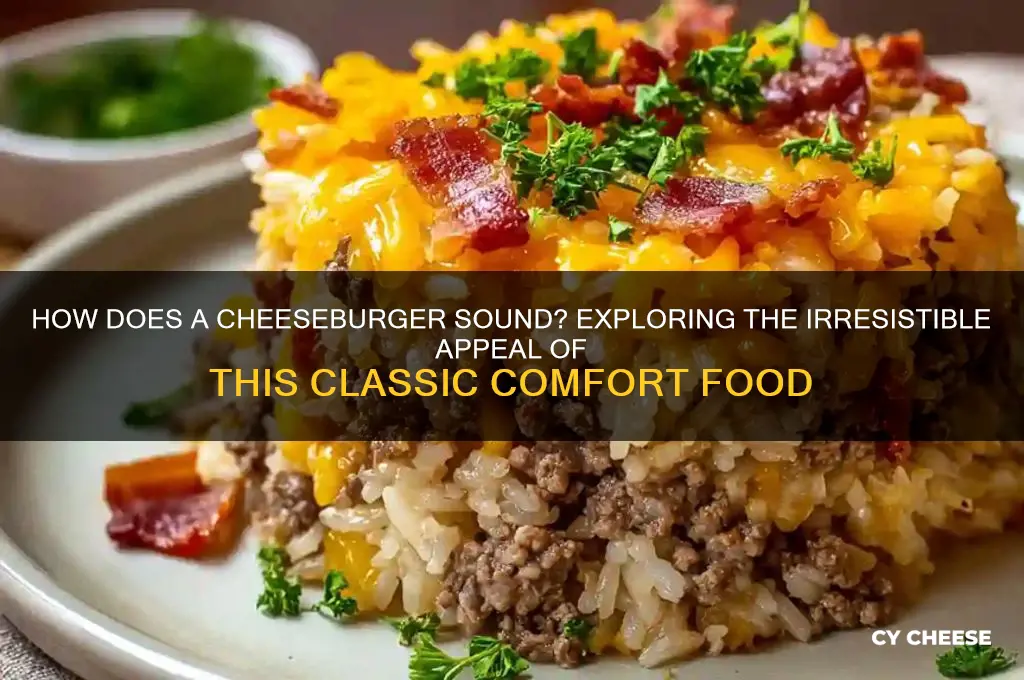 how does a cheese burger sound to you