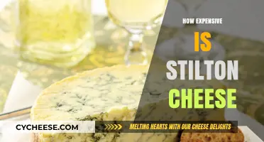 The Cost of Stilton Cheese: Is It Worth the Price?