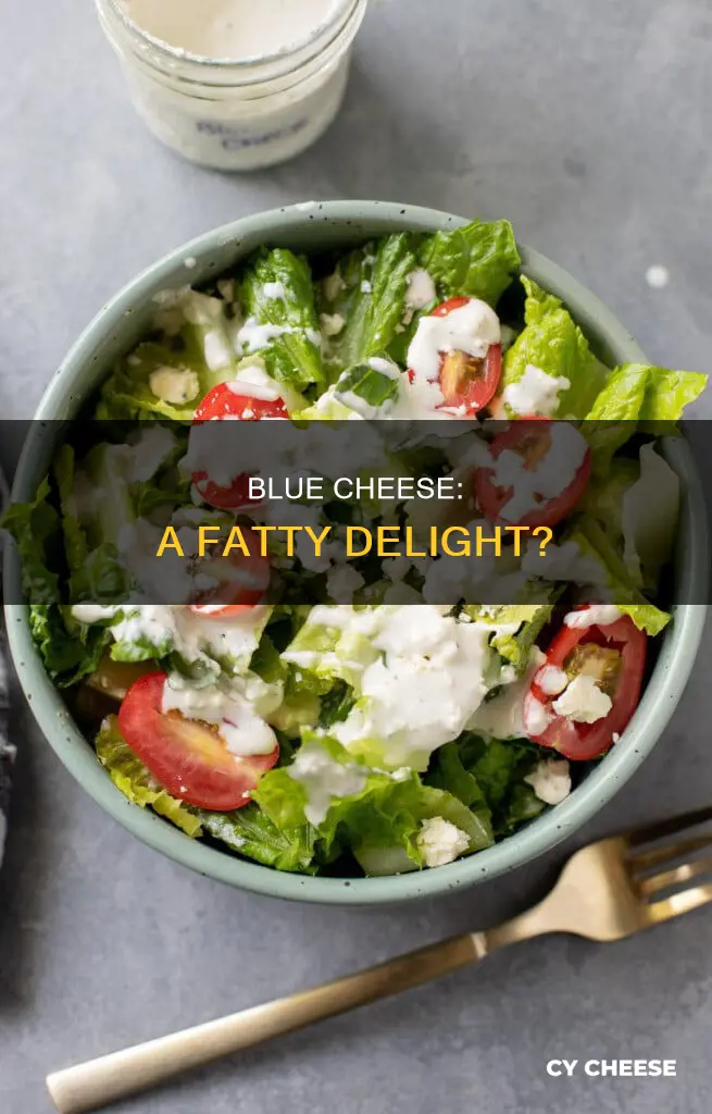 how fatty is blue cheese