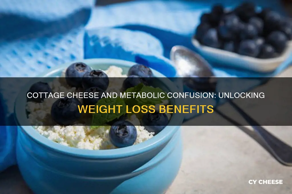 how good is cottage cheese for metabolic confusion