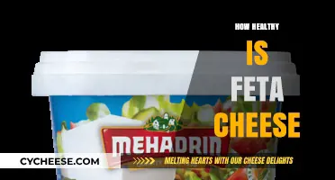Feta Cheese: Healthy or Not?