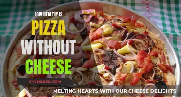 Is Pizza Without Cheese a Healthy Option?