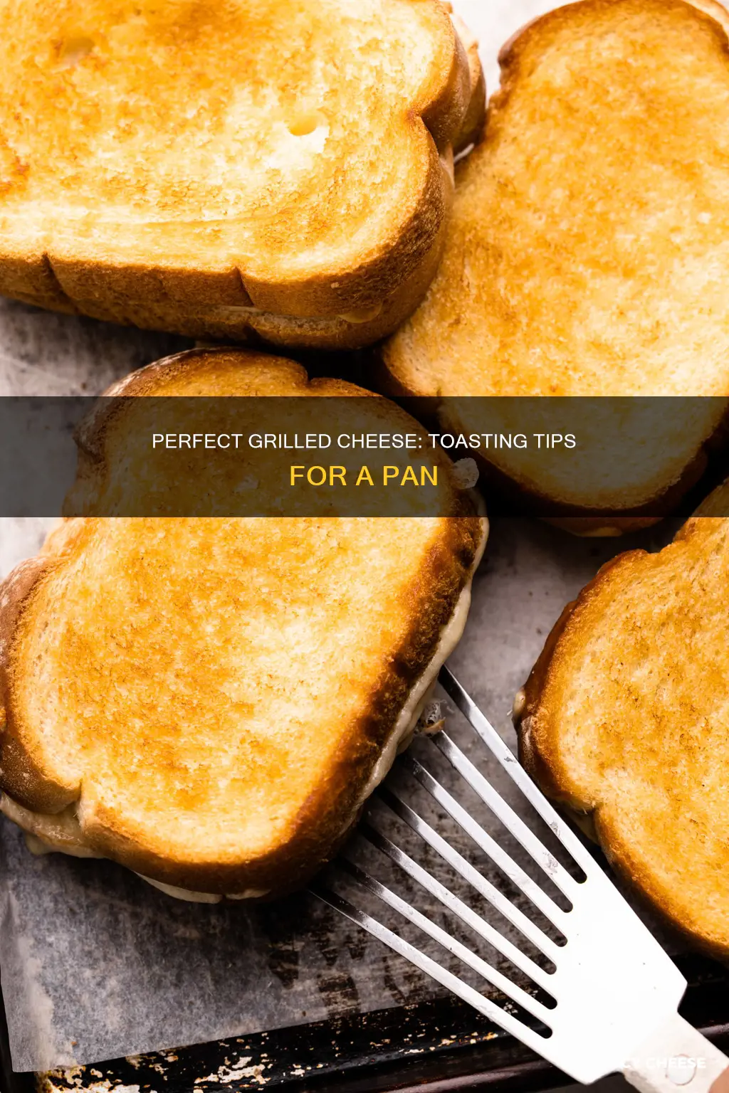 how hot to toast a grilled cheese in a pan