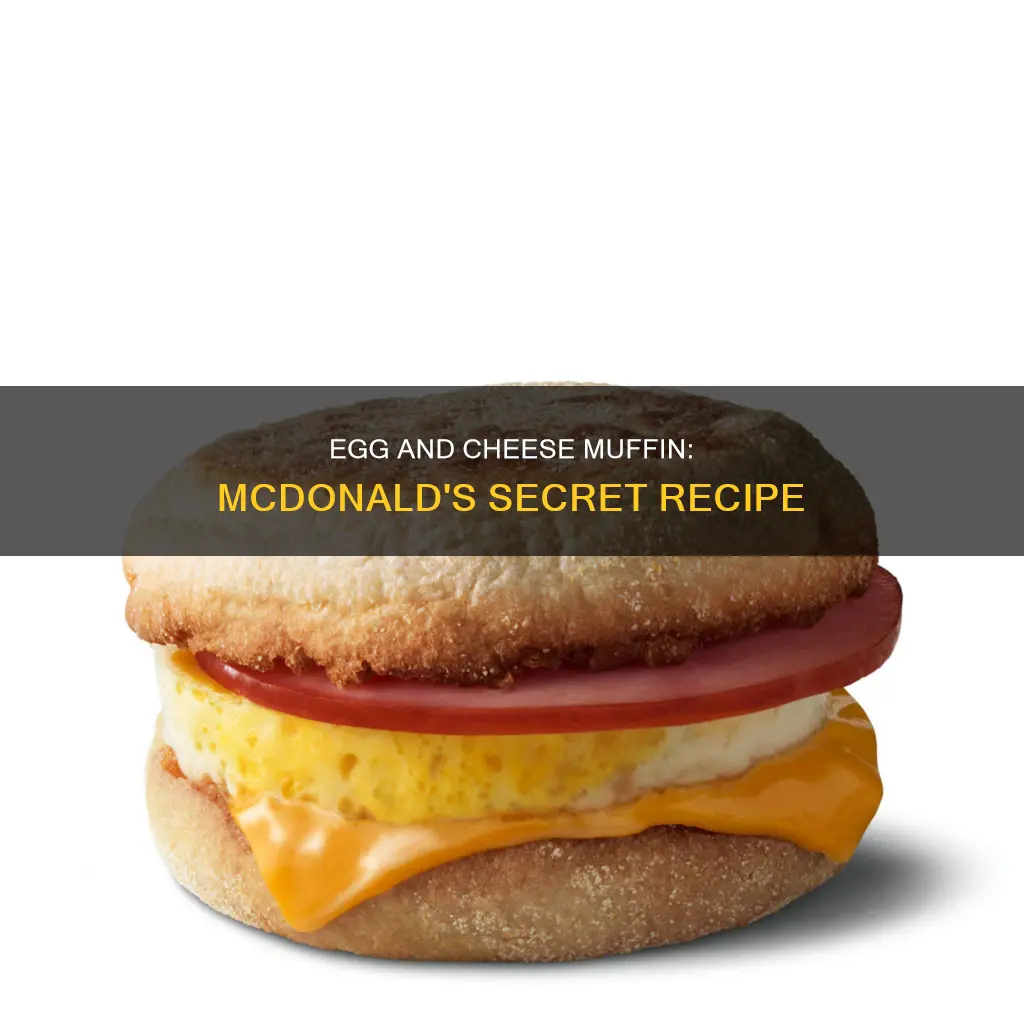 how is an egg and cheese muffin made mcdonalds