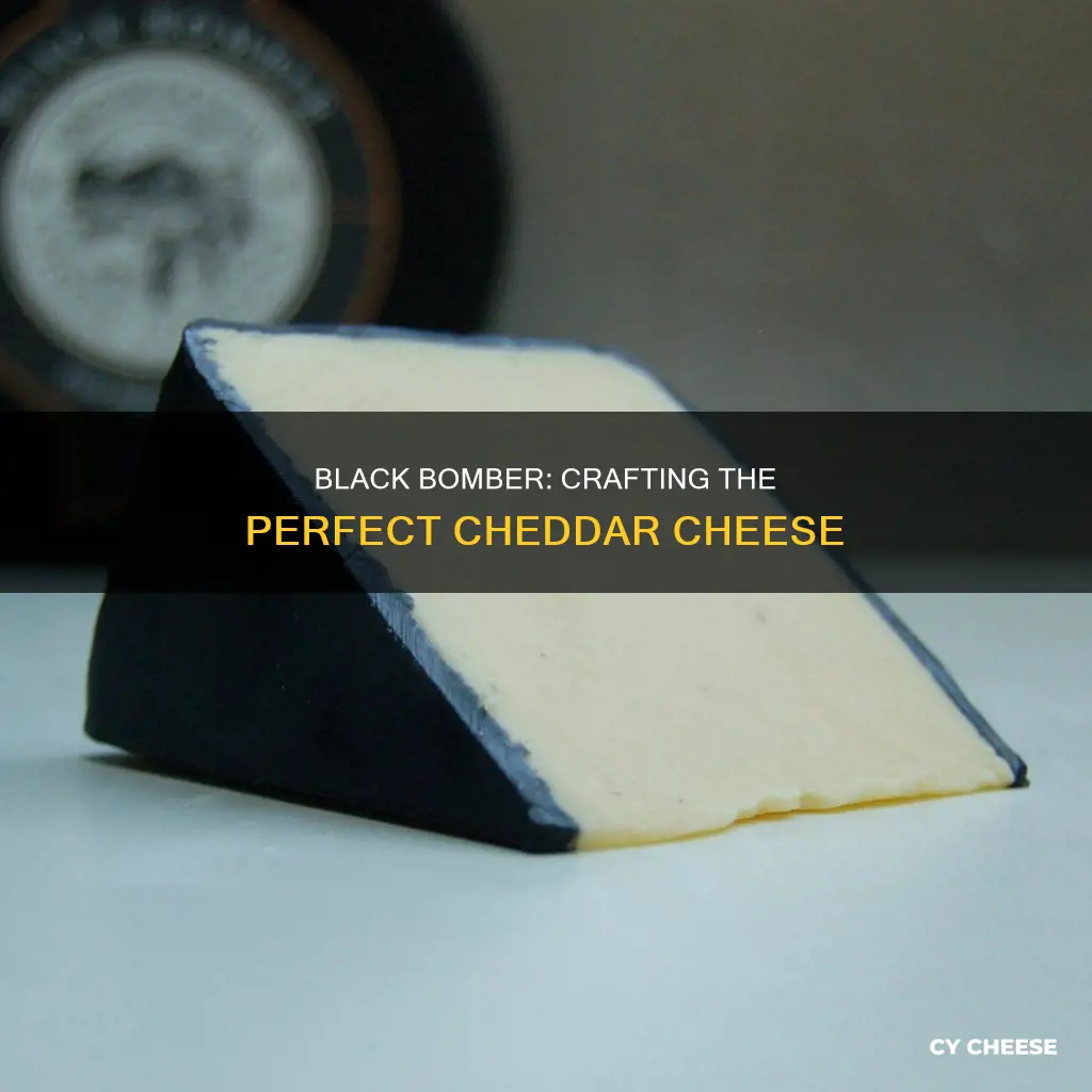 how is black bomber cheese made