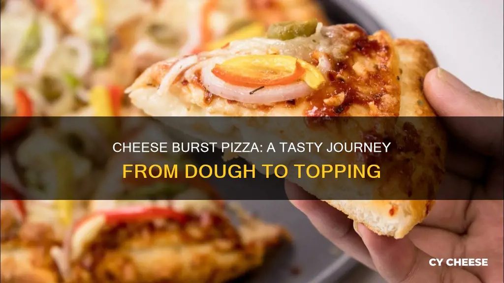 how is cheese burst pizza made