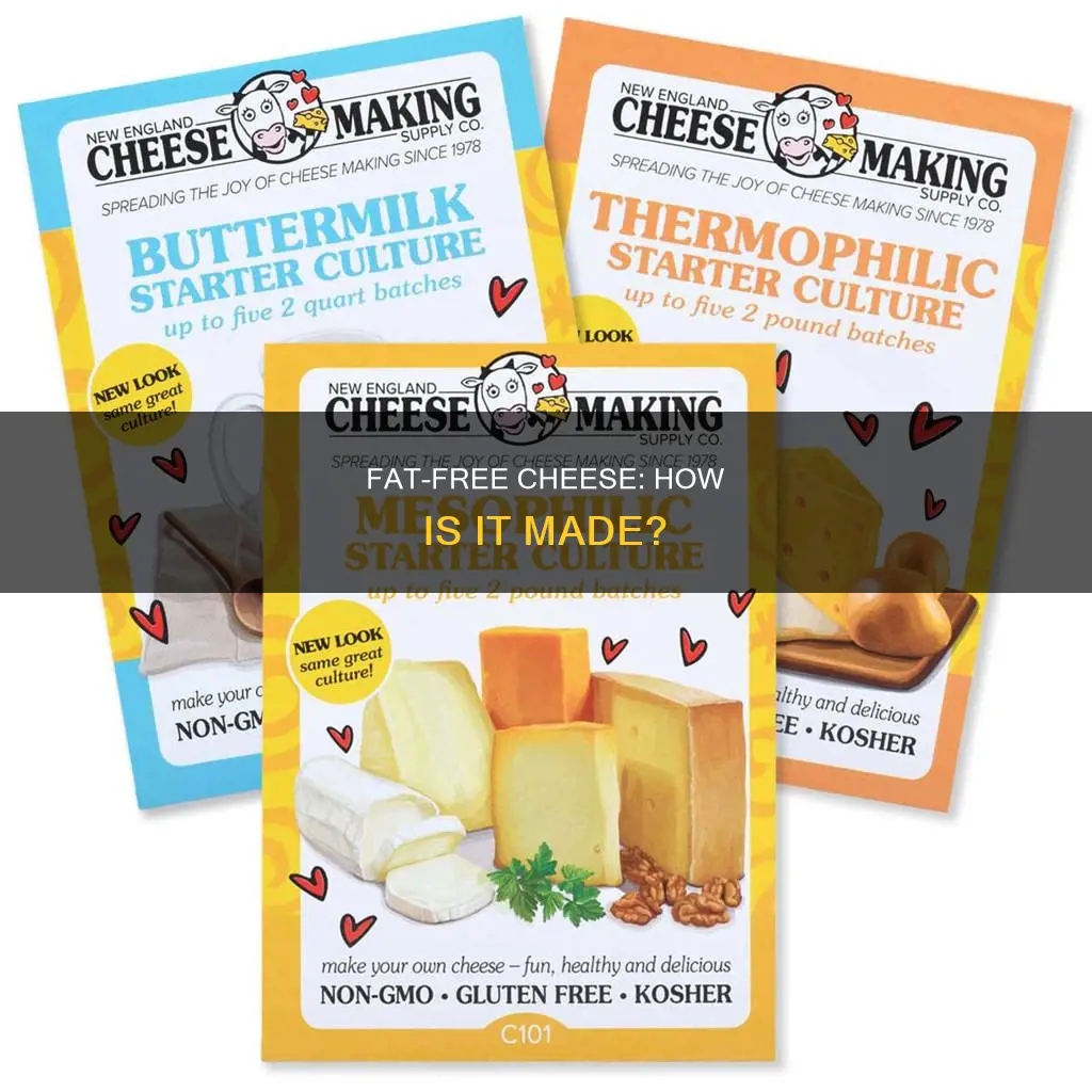 how is fat free cheese made