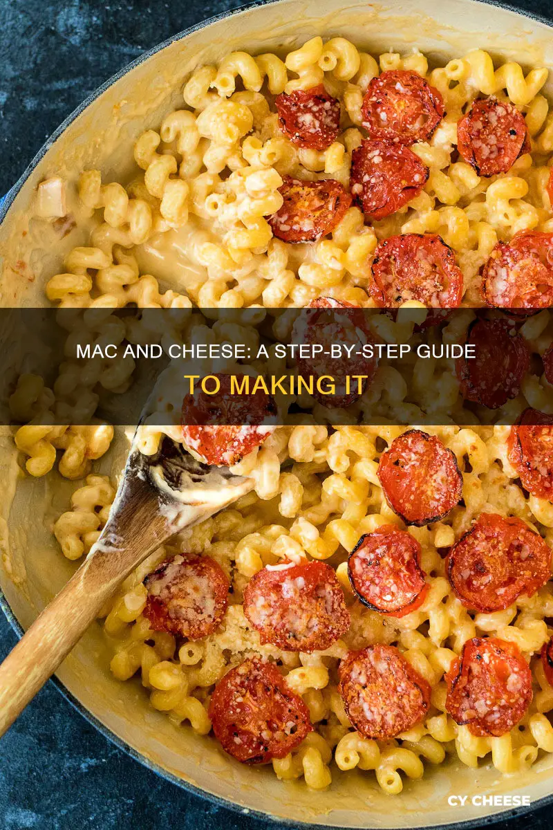 how is macaroni and cheese made