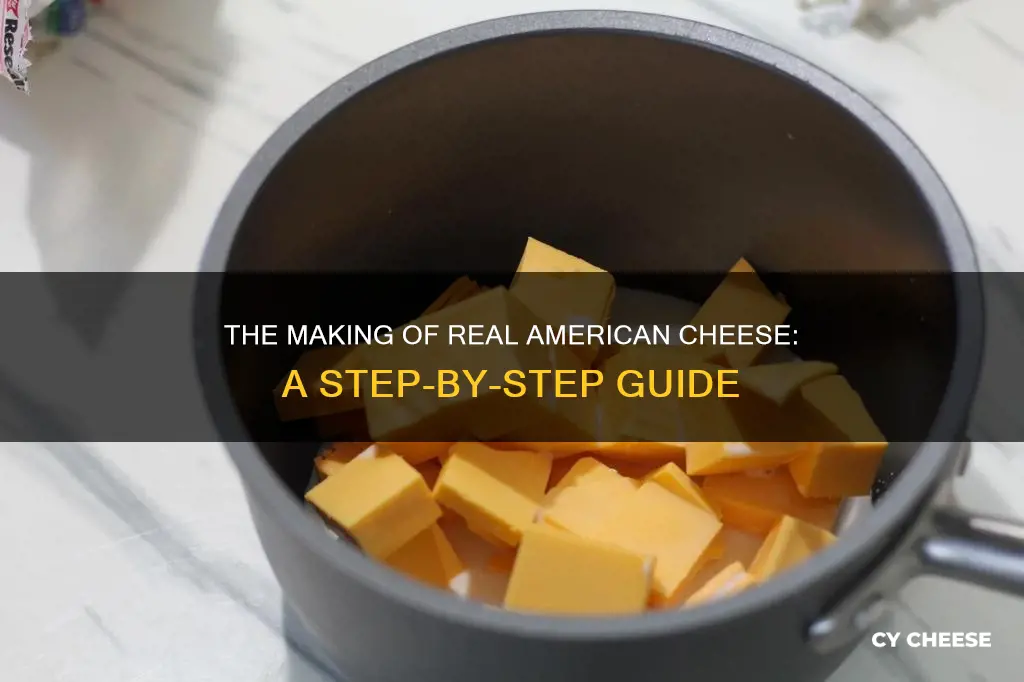 how is real american cheese made