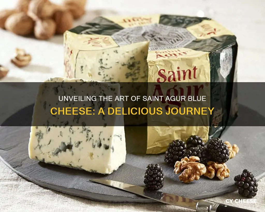 how is saint agur blue cheese made