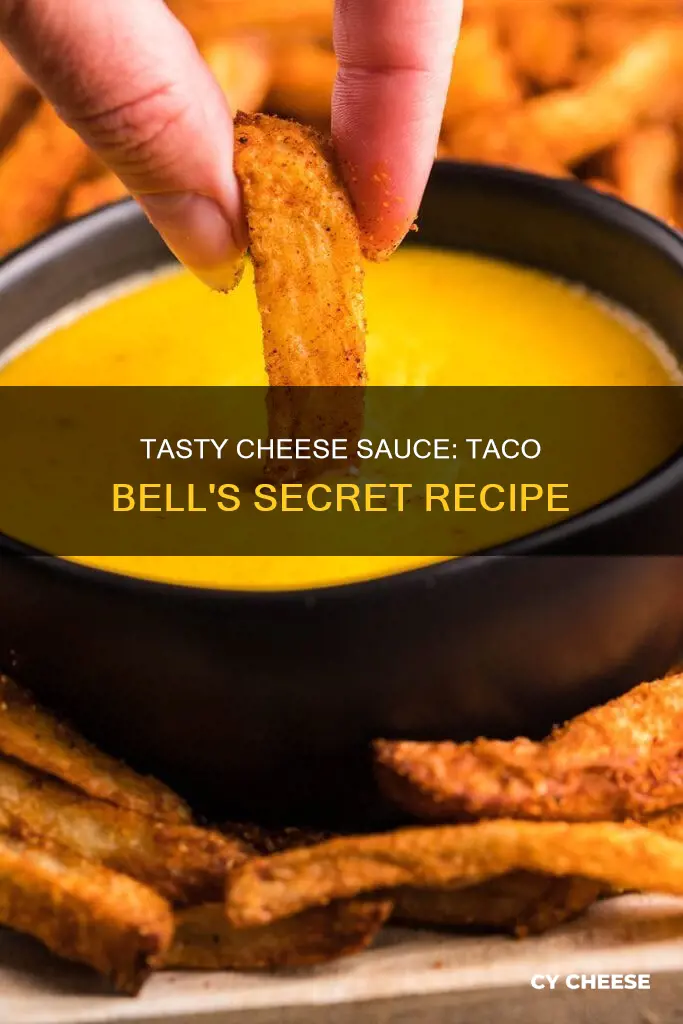 how is the cheese sauce made from taco bells