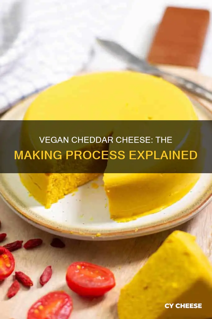 how is vegan cheddar cheese made