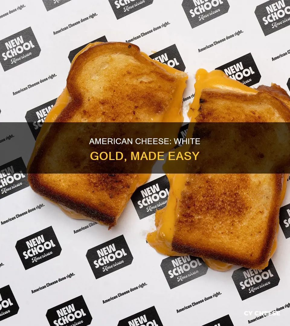 how is white american cheese made