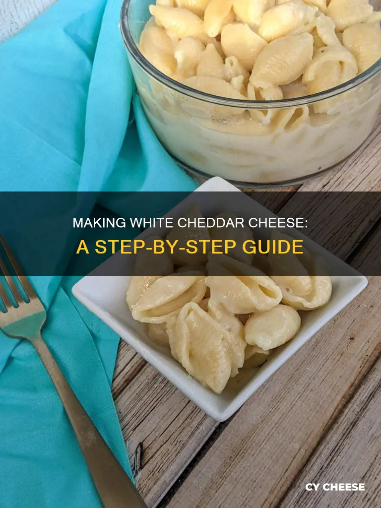 how is white cheddar cheese made