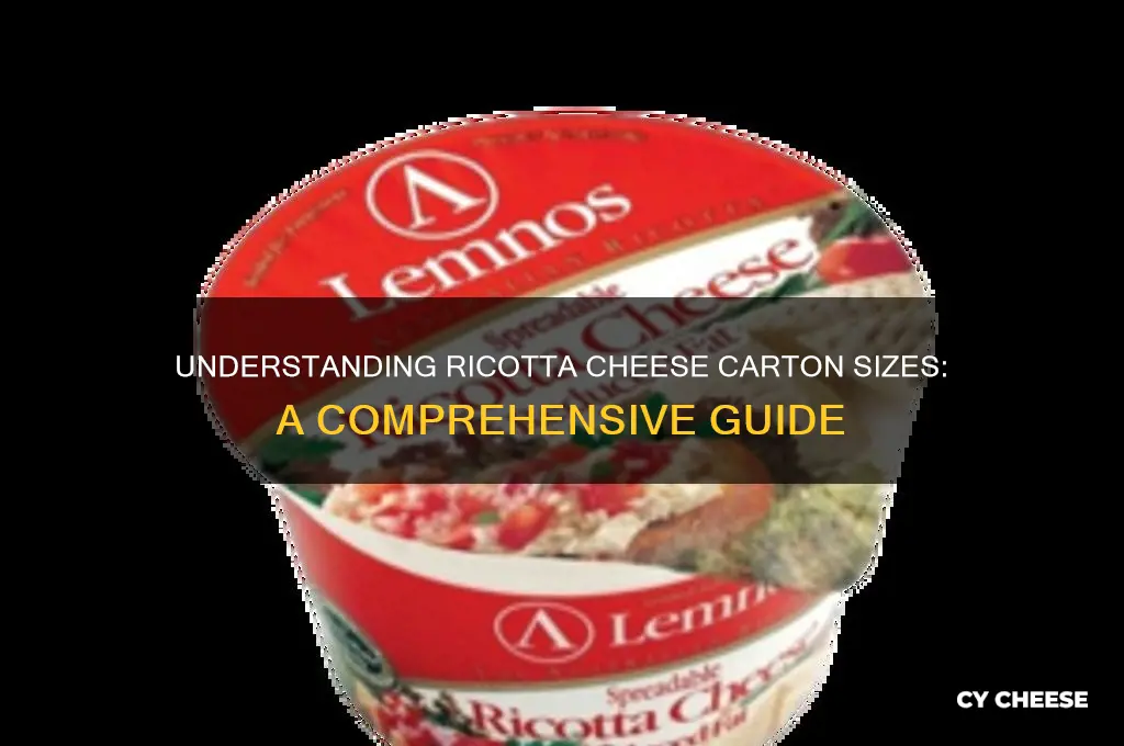 how large is a carton of ricotta cheese