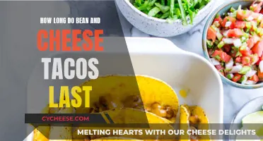 Tasty Bean and Cheese Tacos: How Long Do They Last?