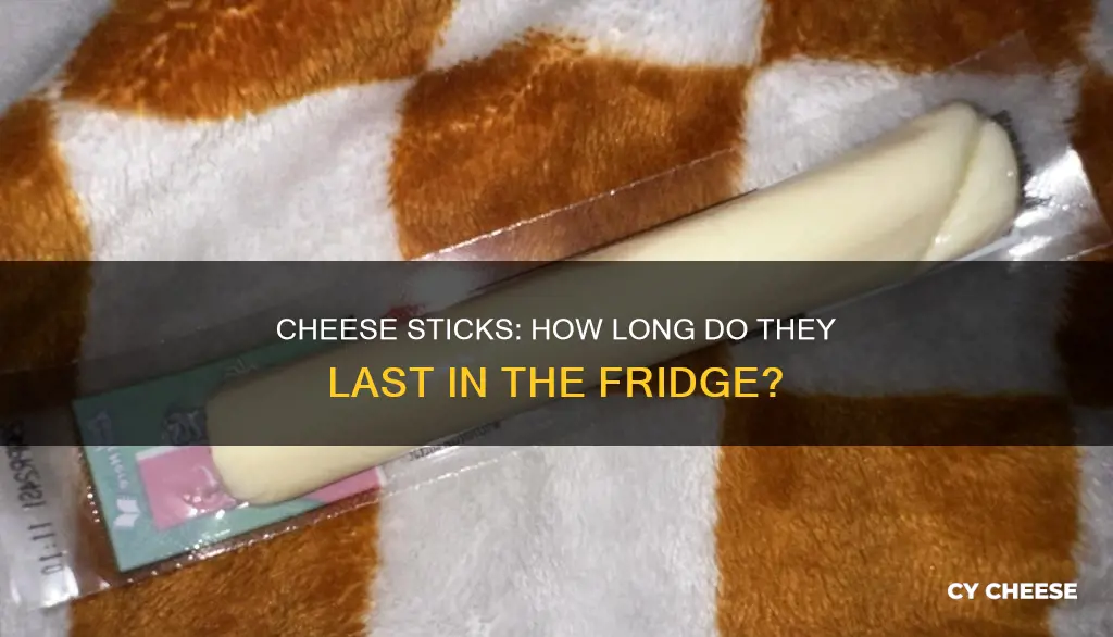 how long do cheese sticks last refrigerated